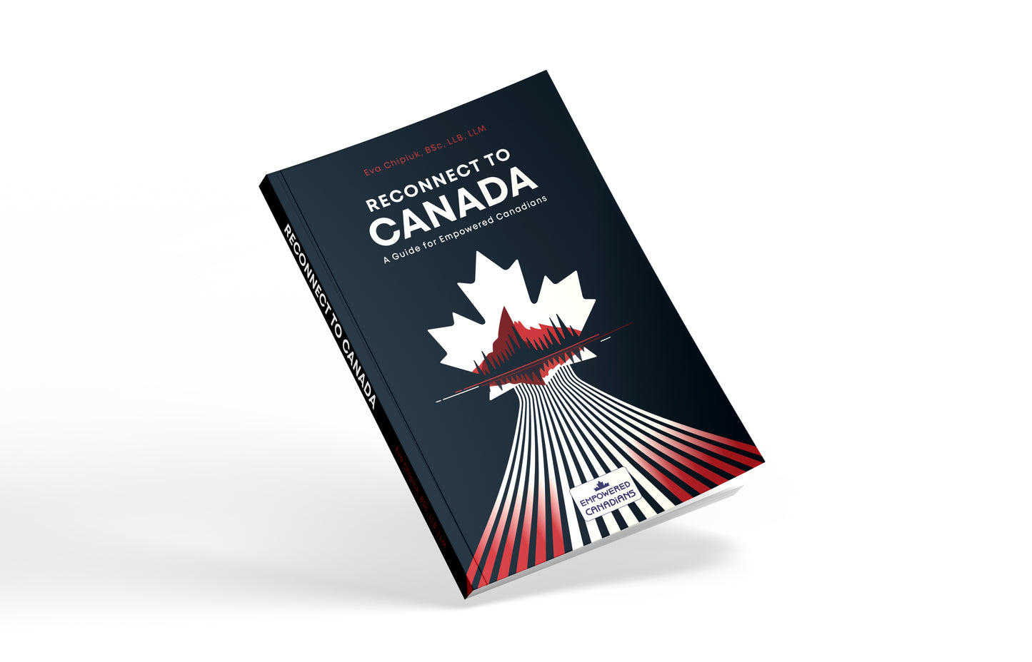 Reconnect to Canada: A Guide for Empowered Canadians